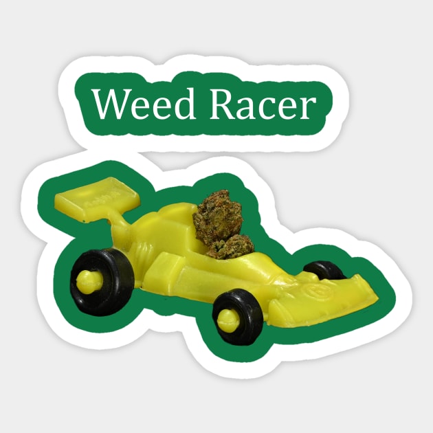Weed Racer (dark shirts) - Weed Design Sticker by MrGreenGenes420